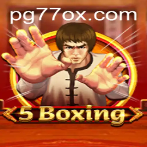 Unveiling the Thrills of 5Boxing: Enter the World of 77OX