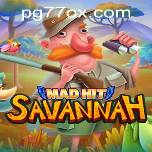 Unveiling MadHitSavannah: A Journey through the Wild with Game-Changing Mechanics