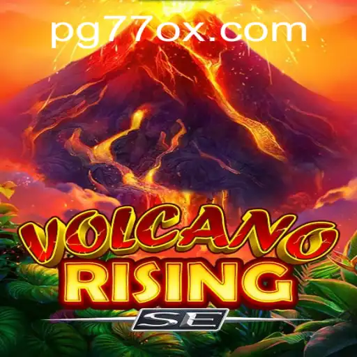 Unleashing Adventure in VolcanoRisingSE: The Ultimate Gaming Experience